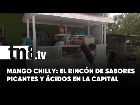 ¡Mango Chilly! Nace para los amantes de lo ácido con chile en Managua