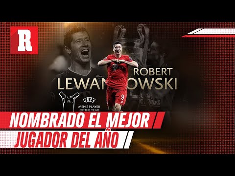 Robert Lewandowski el mejor jugador de la UEFA 2019-2020