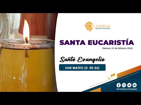 Santa Eucaristía y Adoración Eucarística | 22 de febrero 2024