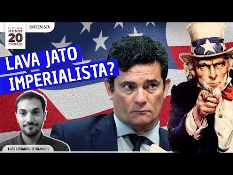 A LAVA JATO FOI UM PROJETO IMPERIALISTA? - LUÍS EDUARDO FERNANDES - PROGRAMA 20 MINUTOS