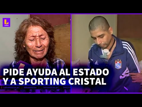 Madre pide ayuda al Estado y a los jugadores Sporting Cristal para operar a su hijo