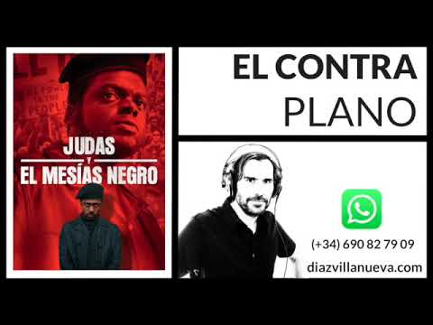 El ContraPlano - Judas y el Mesías Negro