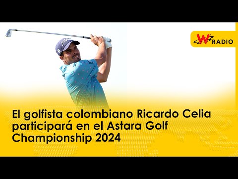 El golfista colombiano Ricardo Celia participará en el Astara Golf Championship 2024