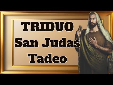 ? Triduo a San Judas Tadeo, Día 3