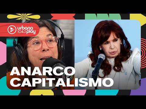 Cristina Kirchner cuestiona el superávit y define al Gobierno como anarcocapitalista #DeAcáEnMás