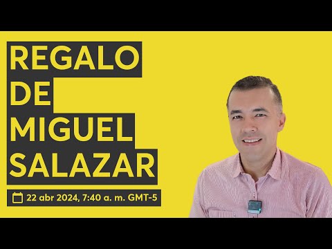 REGALO DE MIGUEL SALAZAR