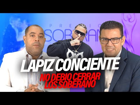 Lapiz Conciente arruinó cierre del Soberano - Hony Estrella y Eddy Herrera