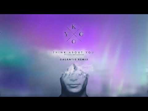 Kygo - Think About You (Galantis Remix)