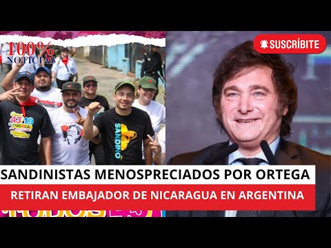 Sandinistas menospreciados por Daniel Ortega/ Régimen Nicaragua retira embajador de Argentina