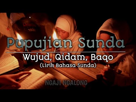 Pupujian Sunda - Wujud,Qidam,Bako (lirik bahasa sunda)
