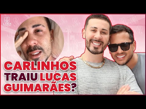 ? SUPOSTA TRAIÇÃO DE CARLINHOS MAIA É EXPOSTA | LINK PODCAST