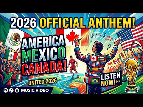 Three Nations, One Rhythm (Official Lyric Video) – 2026 World Cup Anthem ⚽🔥 (USA • Canada • Mexico)
