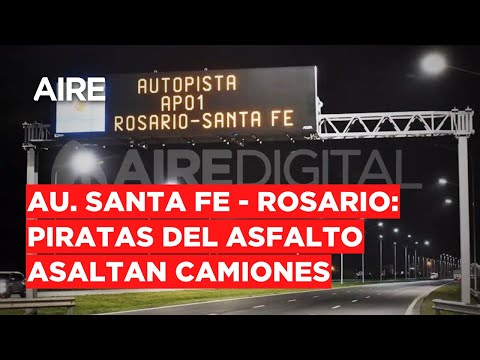 Piratas del asfalto atacan en la autopista Santa Fe - Rosario altura km 145