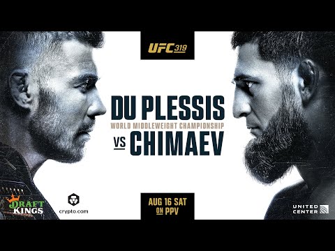 UFC 319: Du Plessis vs Chimaev | August 16th