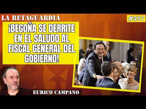 ¡Begoña pone las luces largas y se derrite en el saludo al Fiscal General del  Gobierno!