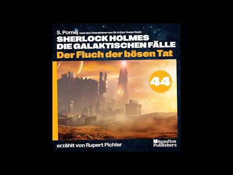 Der Fluch der bösen Tat (Sherlock Holmes - Die galaktischen Fälle, Folge 44)