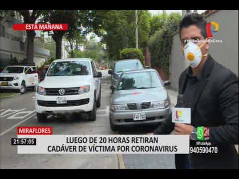 Coronavirus en Perú: tras 20 horas retiraron a la segunda víctima de la pandemia