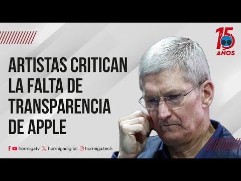 ARTISTAS CRITICAN LA FALTA DE TRANSPARENCIA DE APPLE