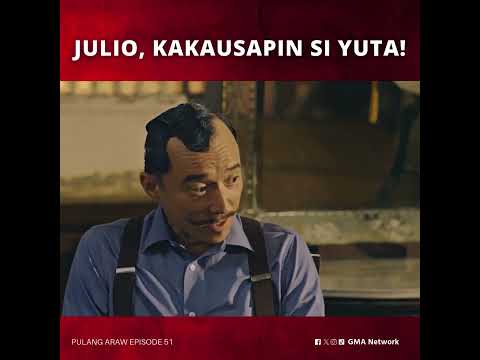 Pulang Araw: Julio, kakausapin si Yuta! | Episode 51