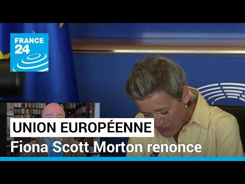 UE : Fiona Scott Morton renonce, la nomination de l'américaine faisait polémique • FRANCE 24
