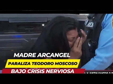 MADRE DE ARCANGEL PARALIZA PUENTE TEODORO MOSCOSO EN CRISIS NERVIOSA PIDIENDO JUSTICIA