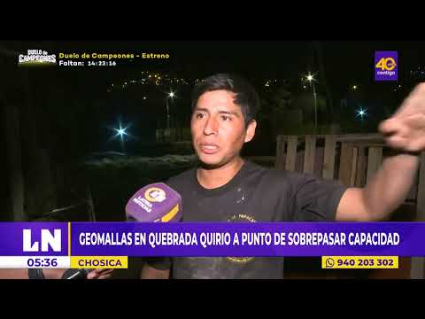 CHOSICA: Geomallas en la quebrada Quirio están a punto de colapsar