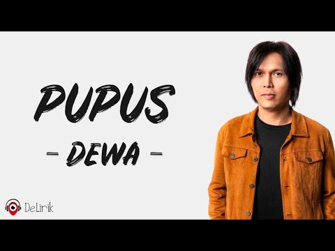 Pupus - Dewa (Lirik Lagu)