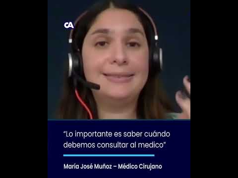 “Lo importante es saber cuándo debemos consultar al medico” expresó María José Muñoz – Médico
