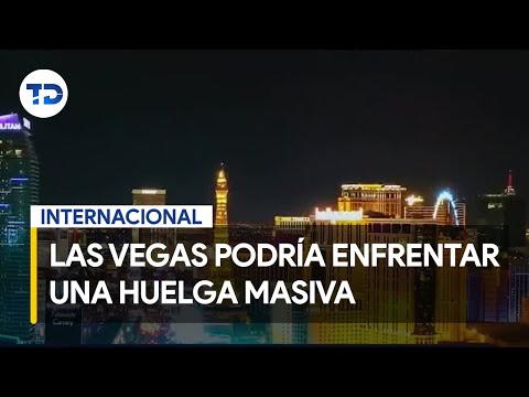 Las Vegas podría enfrentar una huelga masiva de trabajadores de hoteles y casinos