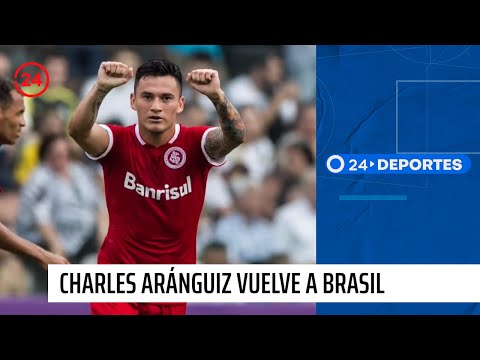 Charles Aránguiz vuelve a Brasil y jugará Copa Libertadores | 24 Horas TVN Chile
