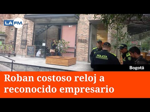 Roban costoso reloj a reconocido empresario en el norte de Bogotá