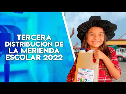 Ministerio de Educación realiza la tercera distribución de la merienda escolar 2022