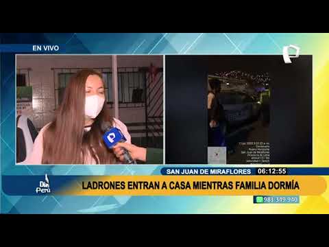 San Juan de Miraflores:  roban vivienda durante madrugada mientras los dueños dormían