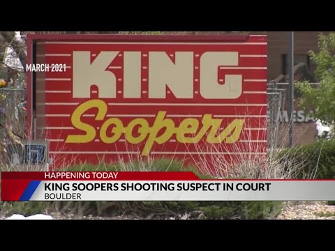 King Soopers shooting suspect to appear in court Tuesday