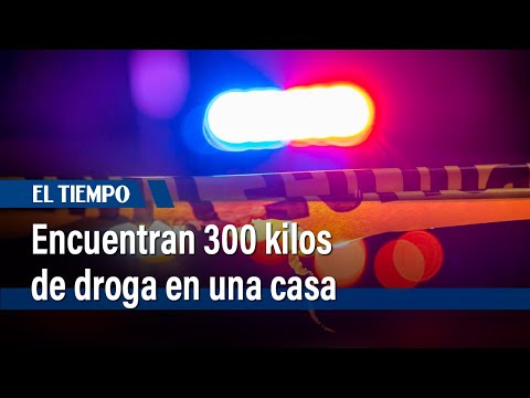 Desmantelan red de narcotráfico en Ciudad Bolívar: encontraron 300 kilos de drogas | El Tiempo