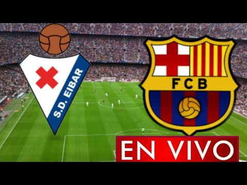 Donde ver Eibar vs. Barcelona en vivo, por la Jornada 38, La Liga Santander 2021
