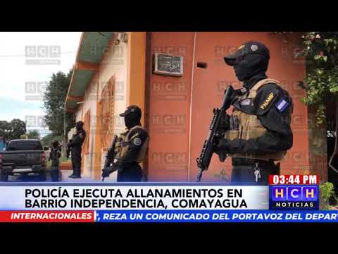 FNAMP ejecuta allanamientos en el barrio La Independencia de Comayagua