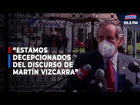 Ricardo Burga: Estamos decepcionados del discurso de Martín Vizcarra