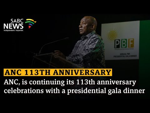 ANC 113th Anniversary | Presidential Gala dinner