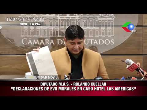 ROLANDO CUELLARDECLARACIONES DE EVO MORALES EN CASO HOTEL LAS AMERICAS