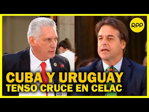 Presidentes de Cuba y de Uruguay protagonizan tenso cruce en cumbre de la CELAC