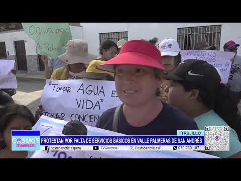 Trujillo: protestan por falta de servicios básicos en Valle Palmeras de San Andrés