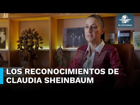 ¿Qué reconocimientos ha ganado Claudia Sheinbaum, presidenta de México?