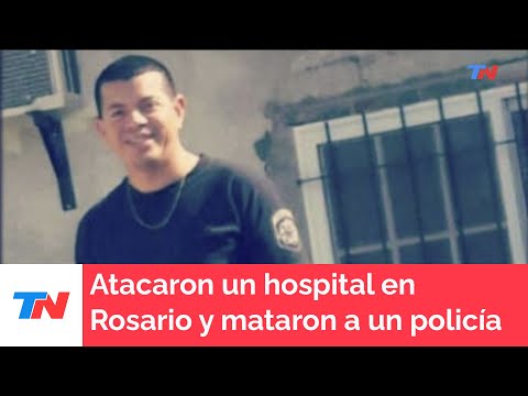 Rosario: Atacaron a tiros al hospital Provincial: buscaban a un preso, pero mataron a un policía