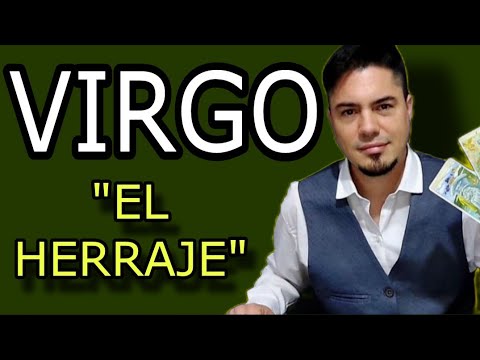 VIRGO  CAMBIA LA CERRADURA VIENE ALGUIEN MUY PELIGROSO A BUSCARTE