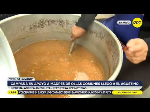 Perú da la mano| Campaña en apoyo a madres de ollas comunes comunes llegó a El Agustino