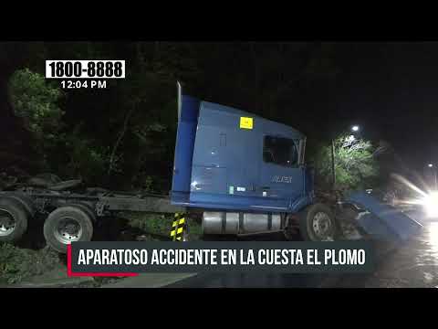 Invasión de carril provoca accidente en la peligrosa Cuesta El Plomo  - Nicaragua