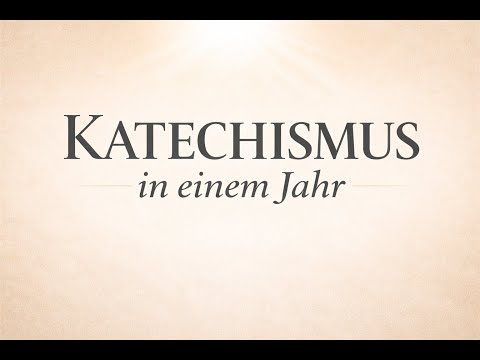 Katechismus §967–§974 · Tag 122