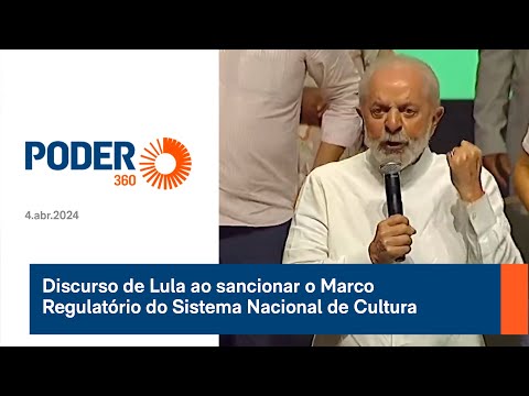 Discurso de Lula ao sancionar o Marco Regulatório do Sistema Nacional de Cultura