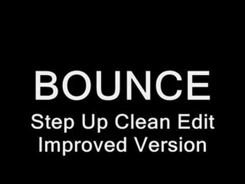 Timbaland Bounce Clean Step Up Remix (IMPROVED VERSION)